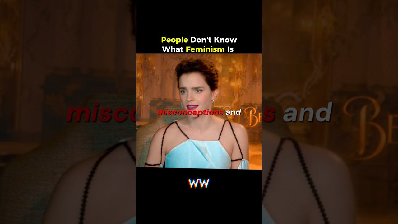 People Don&rsquo;t Know What Feminism Is