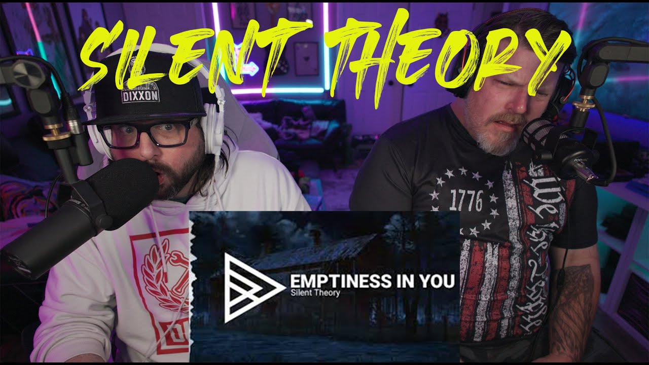 Silent Theory   Emptiness in You reaction