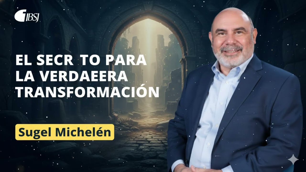EL SECRETO PARA LA VERDADERA TRANSFORMACIÓN | Verdad con Sugel Michelén