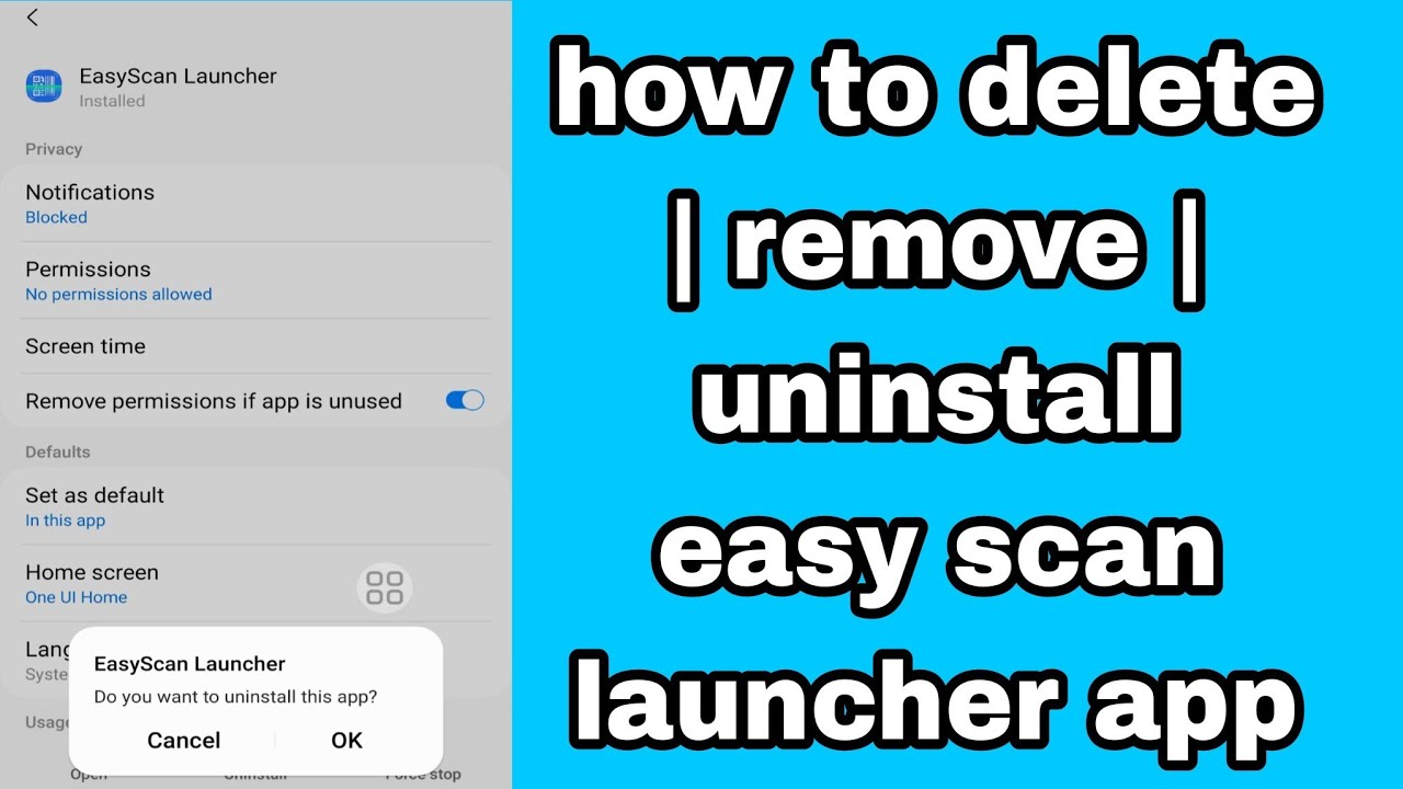 how to delete | remove | uninstall easy scan launcher app