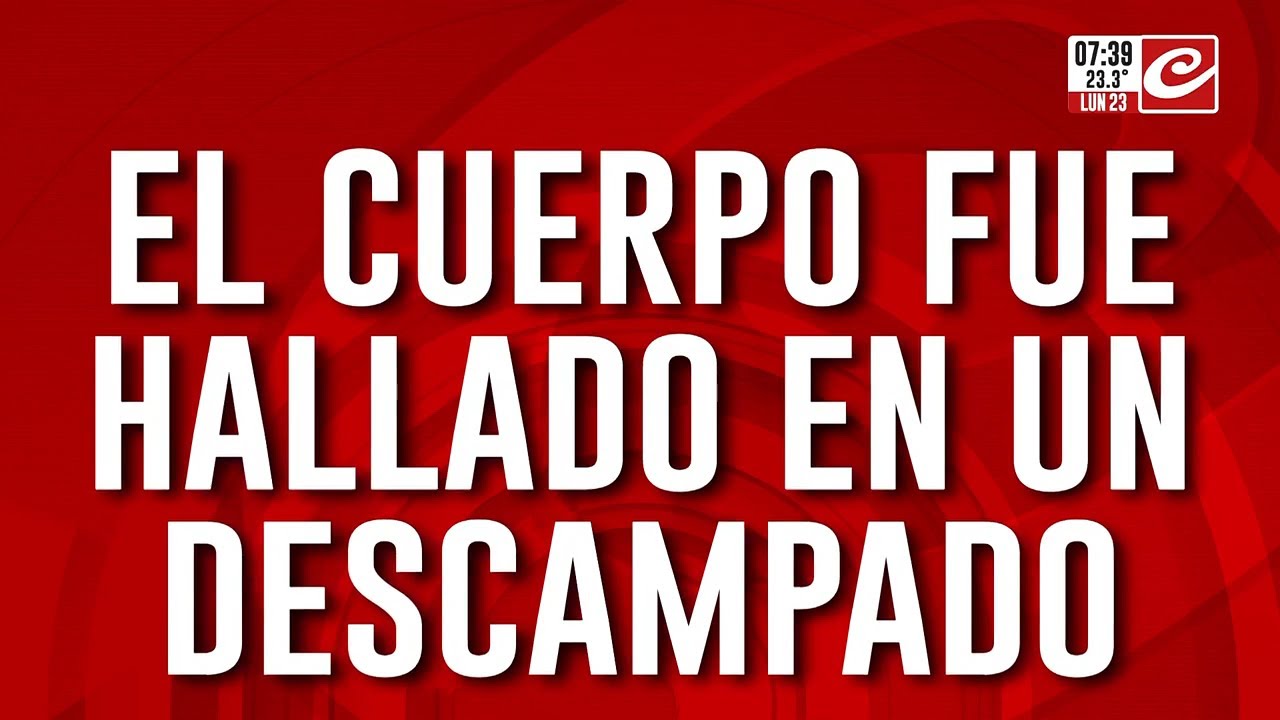Encontraron el cuerpo de una mujer en un descampado