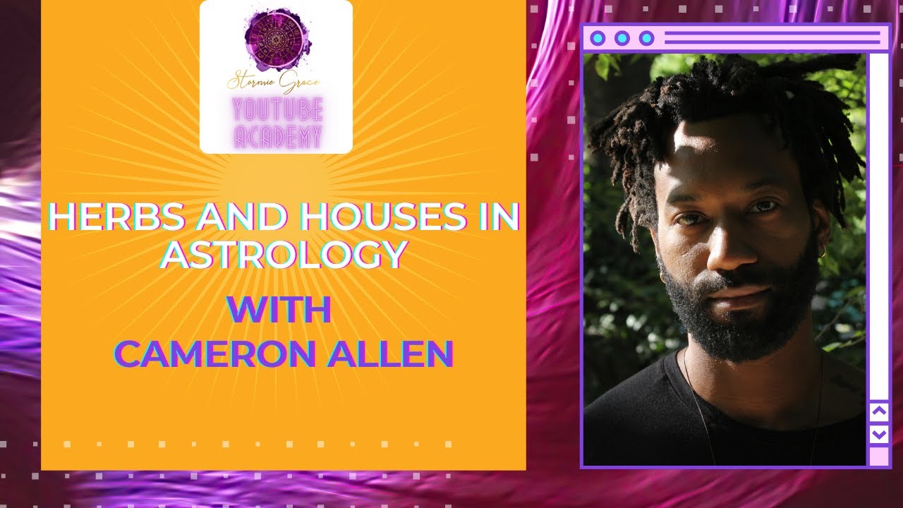ASTROLOGY AND HERBS WITH CAMERON ALLEN