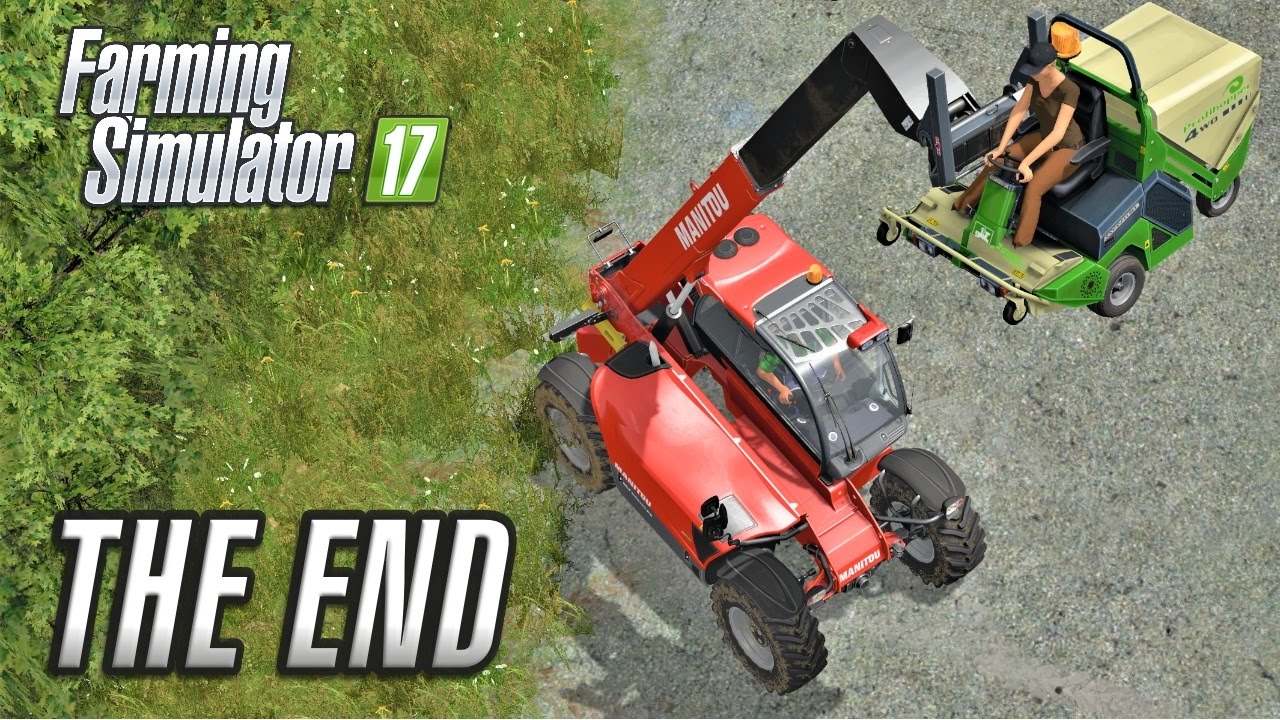 Farming Simulator 2017 | THE END | Wexcombe Manor Farm | Episode 30