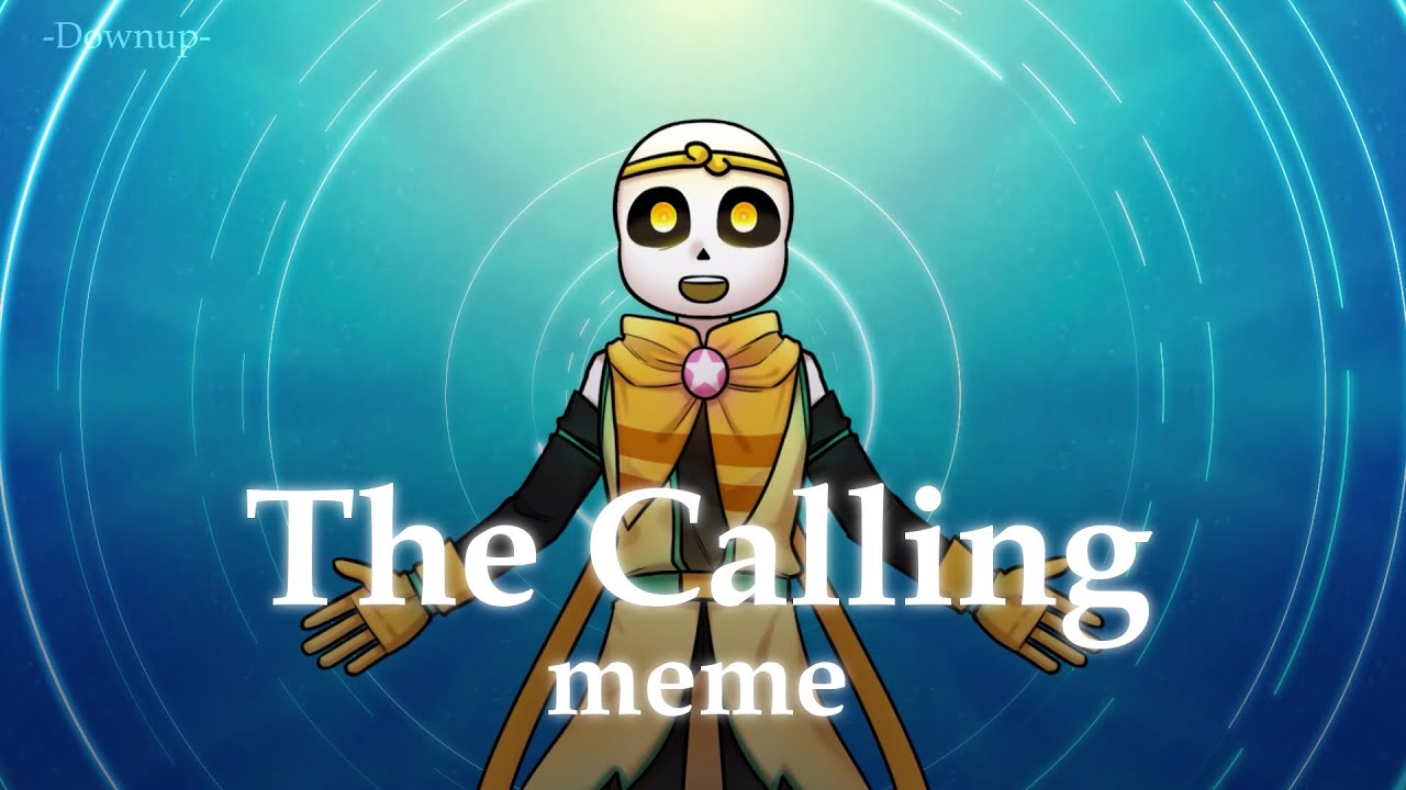 The Calling meme | dream [Undertale AU]