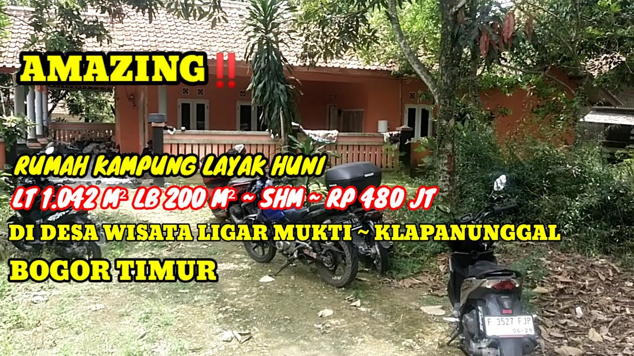AMAZING‼️DIJUAL RUMAH KAMPUNG LAYAK HUNI LUAS 1.042 M² DI DESA WISATA LIGARMUKTI KLAPANUNGGAL BOGOR