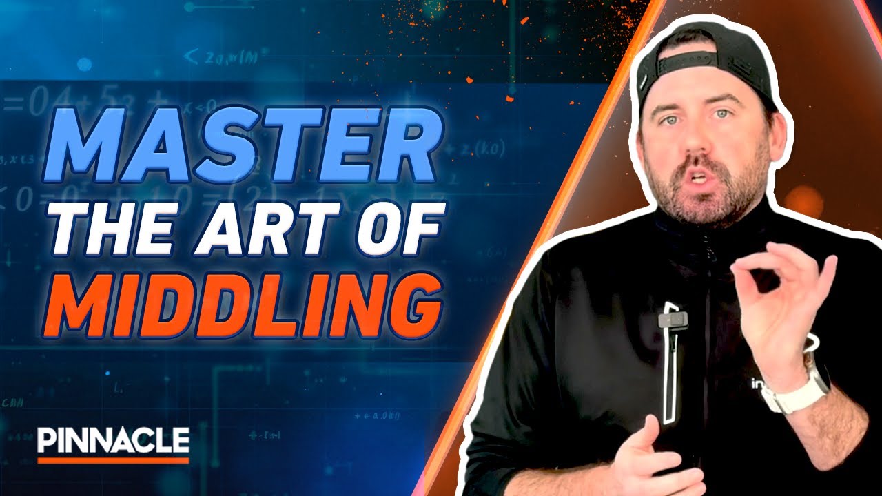 How to Master the Art of Middling in Live Sports Betting | Pinnacle Sportsbook Academy