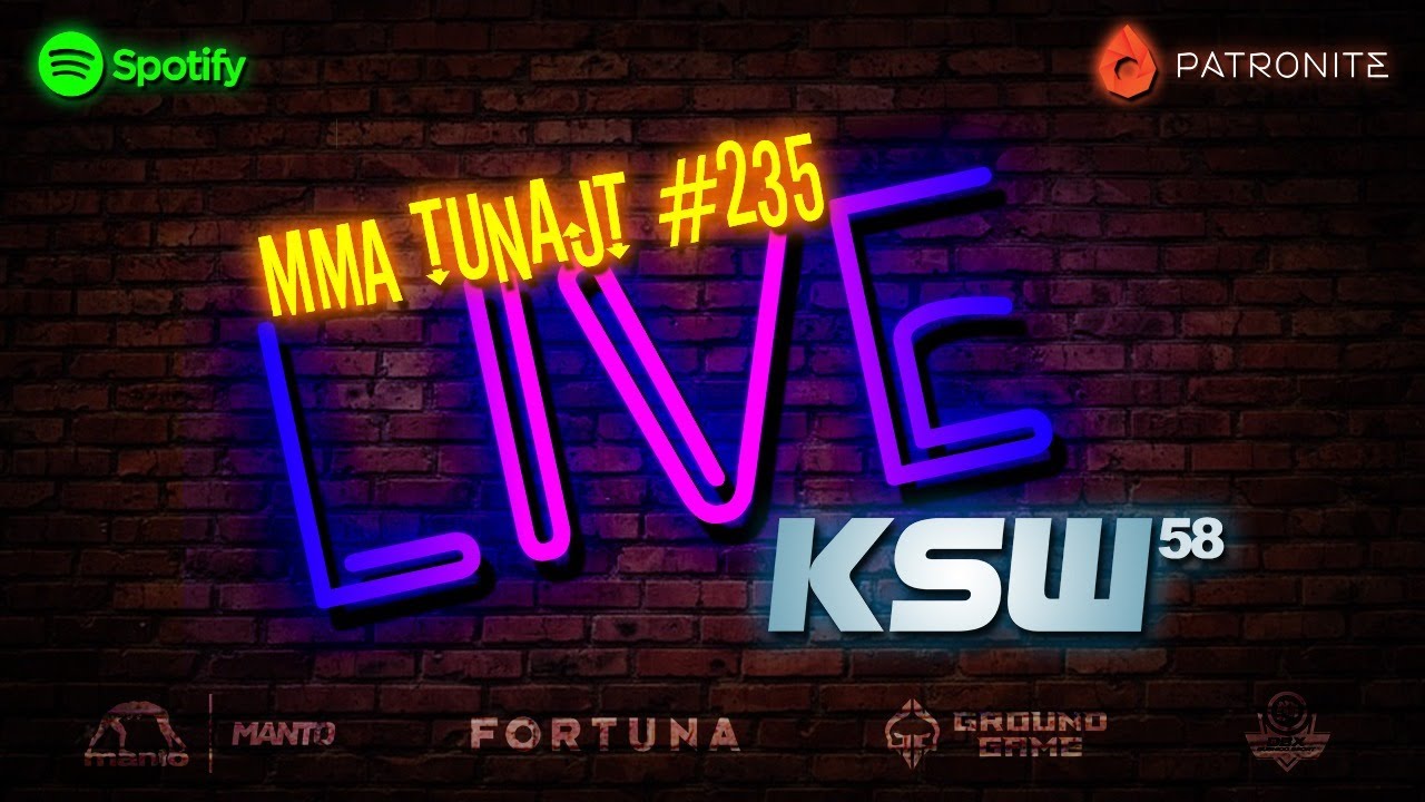 MMA TuNajt #235 | KSW 58 - GALA & AWANTURA