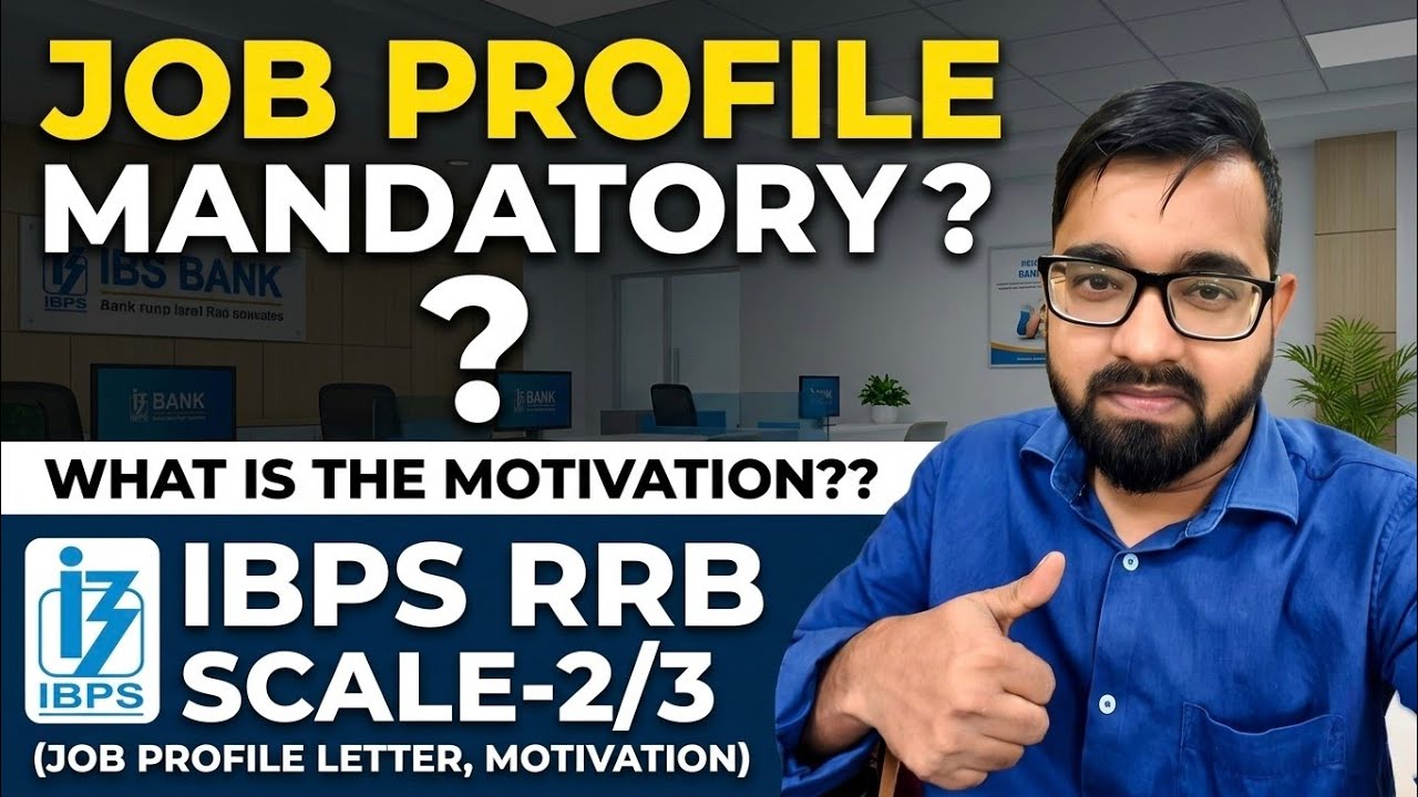 IBPS RRB Scale 2 & 3 Job Profile Letter Update | Motivation & Full Strategy
