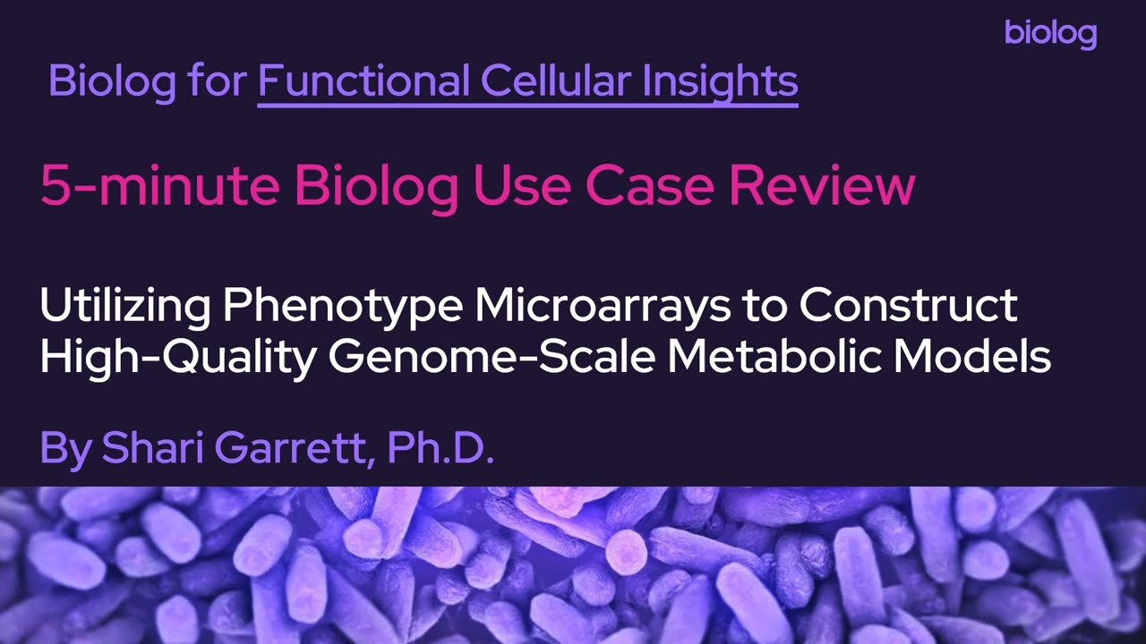 5min Biolog Use Case - Genome-Scale Metabolic Models