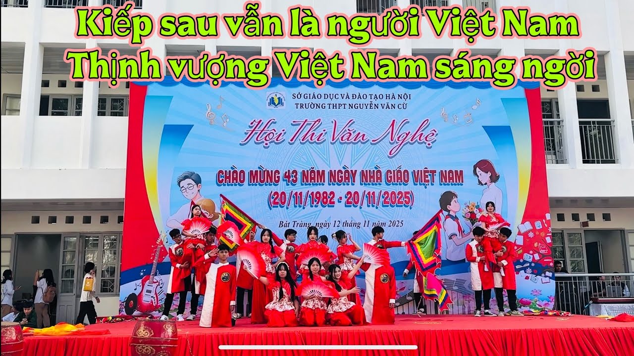 10A1|KIẾP SAU VẪN LÀ NGƯỜI VIỆT NAM- THỊNH VƯỢNG VIỆT NAM SÁNG NGỜI | VĂN NGHỆ 20/11/2025