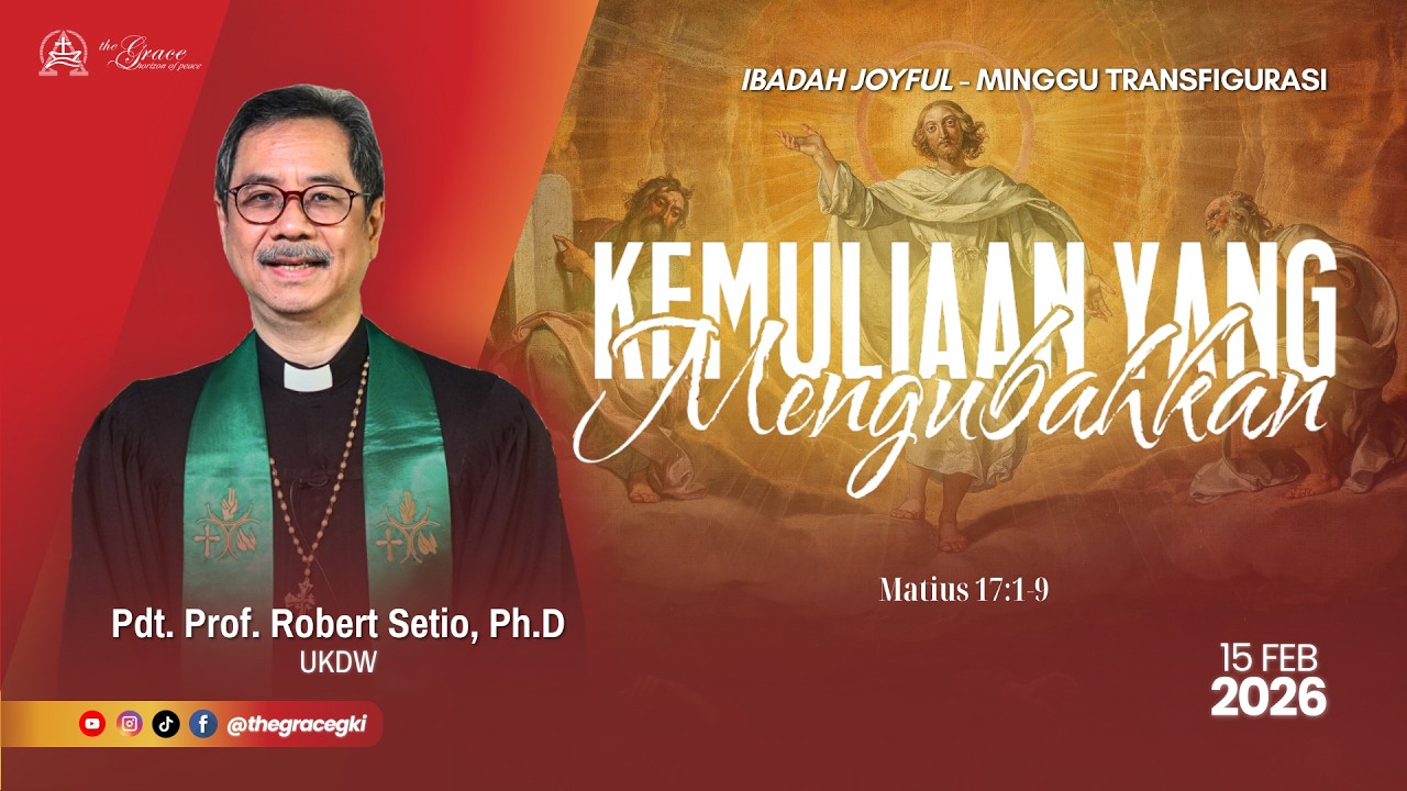 IBADAH JOYFUL | Minggu, 15 Februari 15.30 WIB I Pdt. Robert Setio (UKDW)