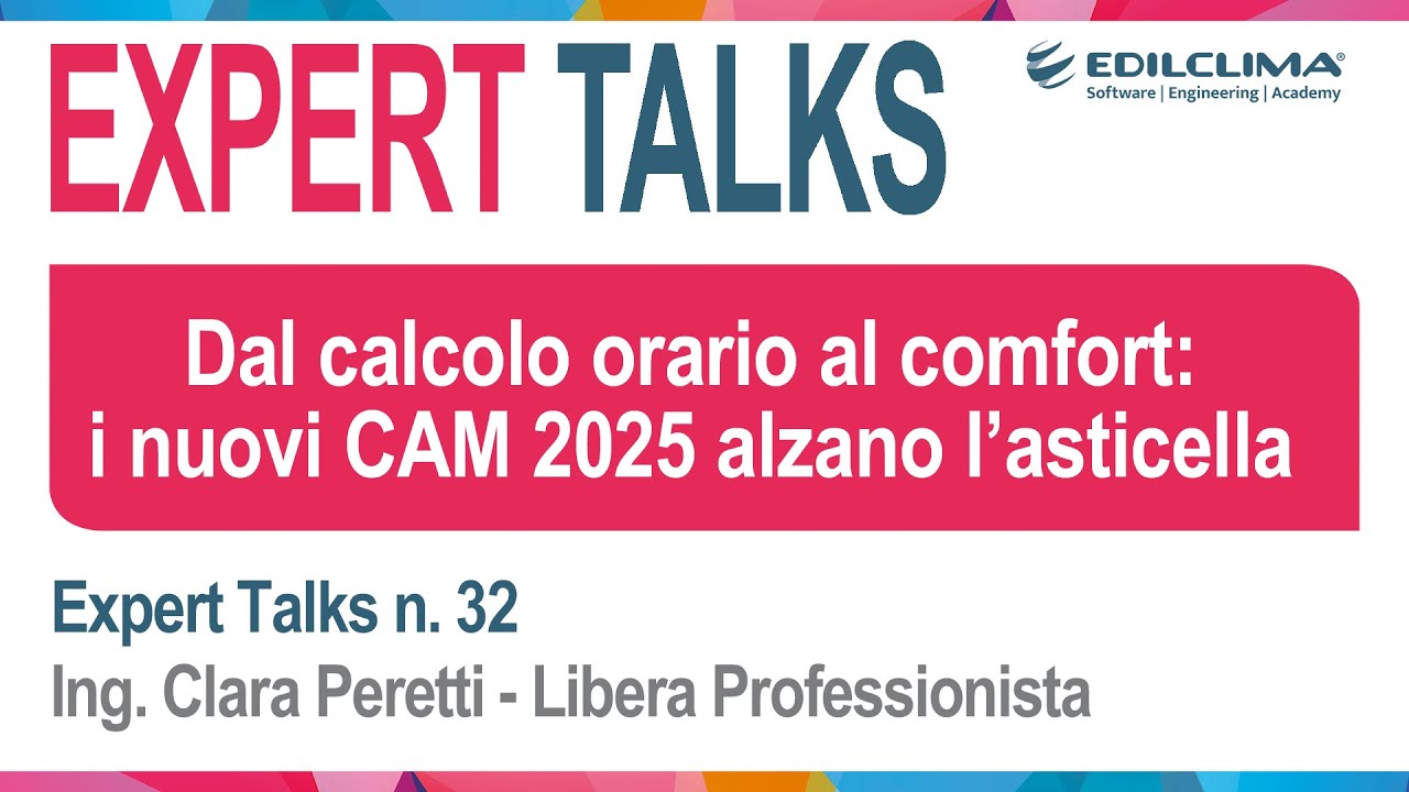 Dal calcolo orario al comfort: i nuovi CAM 2025 alzano l’asticella con l'Ing.  Clara Peretti
