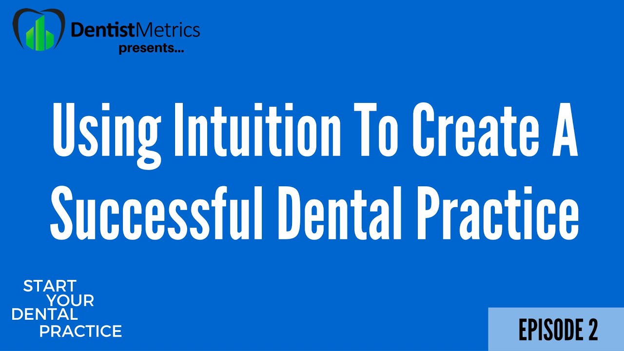 How Dr. David Maloely Used Intuition To Create A Successful Dental Practice   Ep  2   Start Your Own