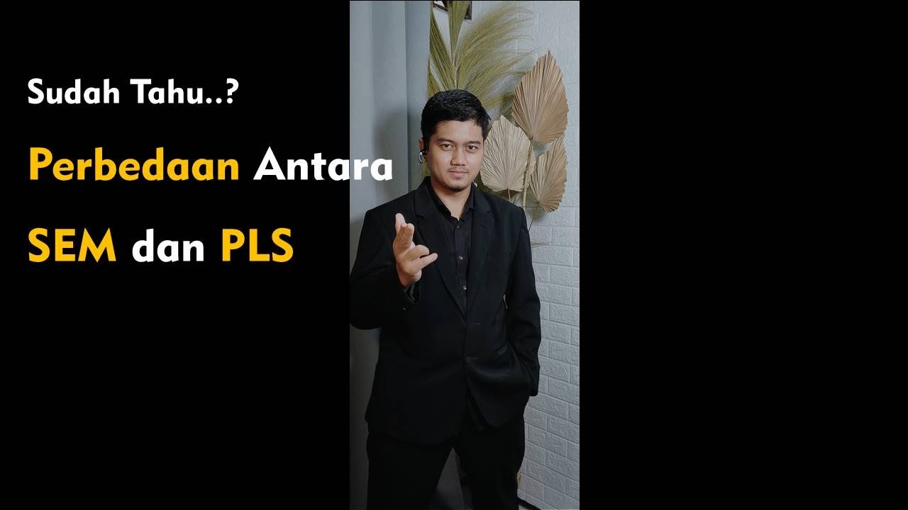 Inilah Perbedaan Antara SEM dan PLS | Belajar Metpen | Belajar Statistika | Arena Statistics
