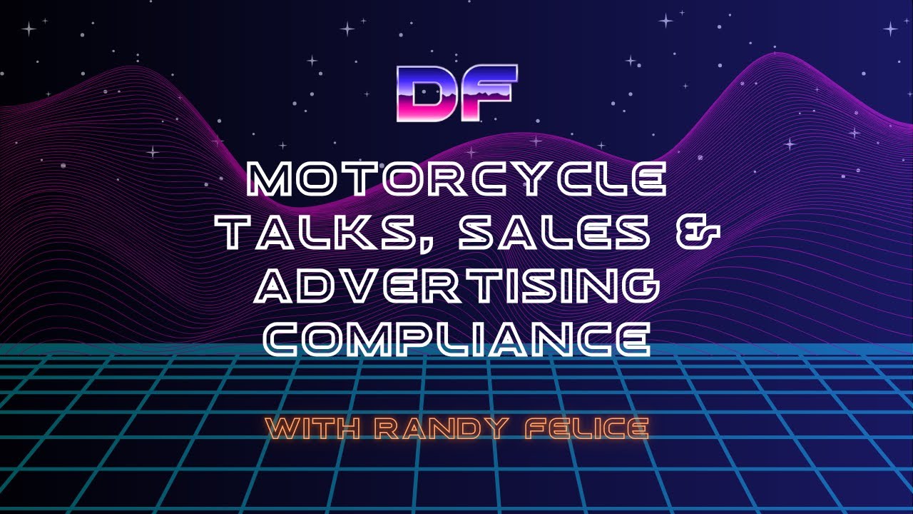 Throwback: Compliance Secrets Every Powersports Dealer Is Ignoring & Why It's Dangerous (Part 3)