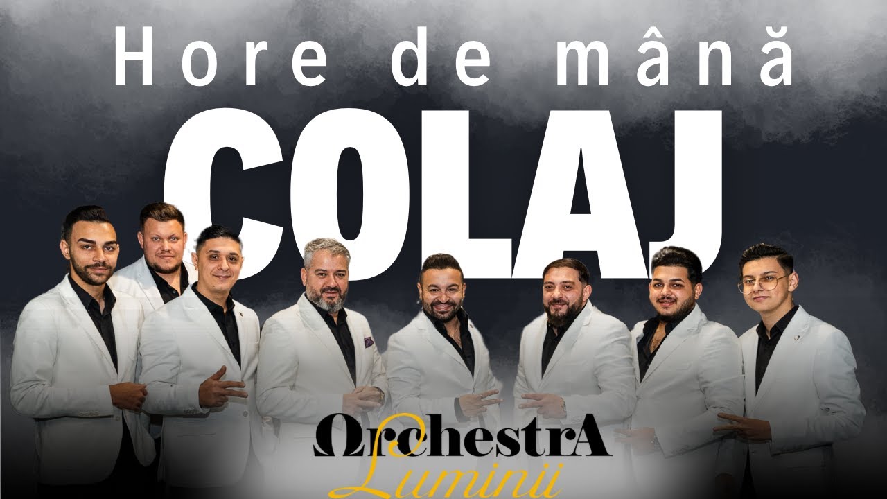 ORCHESTRA LUMINII - Hore de mana colaj instrumental 2025