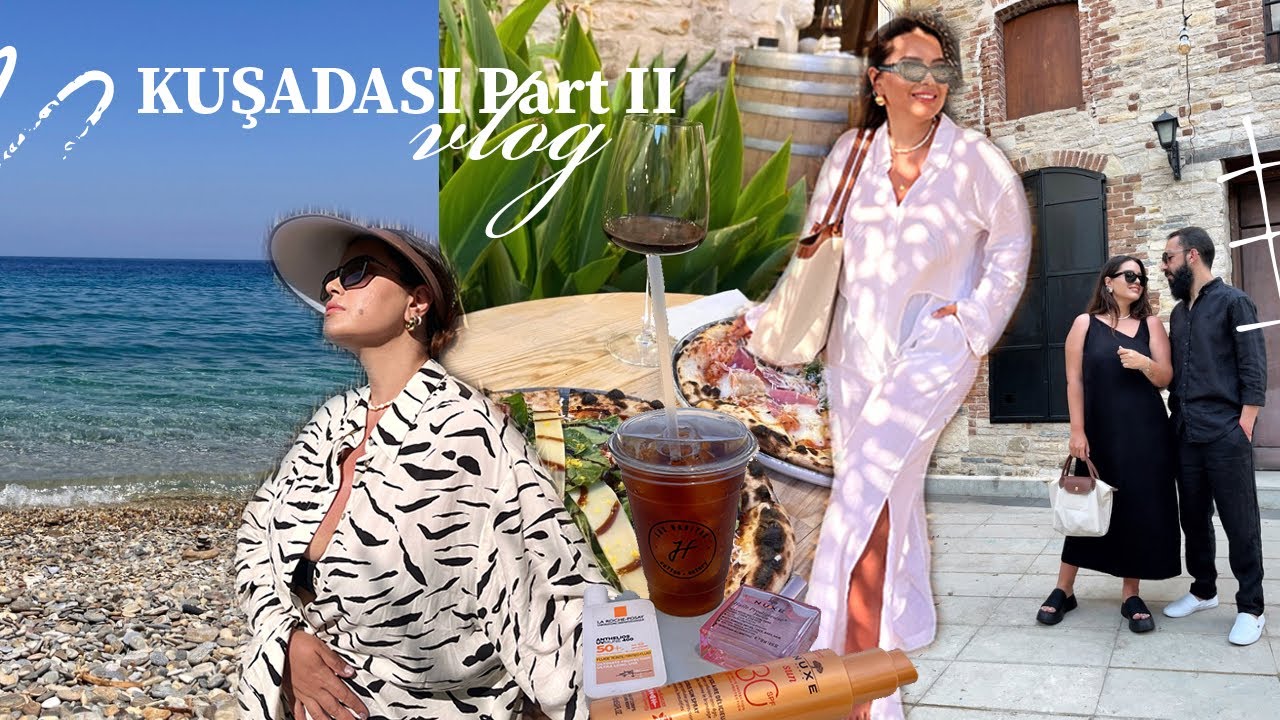 KUŞADASI TATİLİMİZ|Dilek Yarımadası Milli Parkı🌳Şirince’ye Gidiyoruz|Jade Beach|Old Town Tanneries🍽️