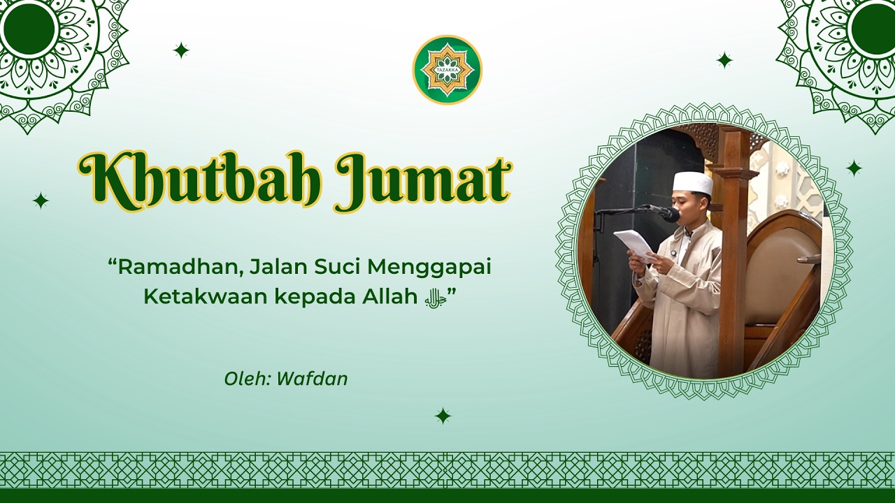 “Ramadhan, Jalan Suci Menggapai Ketakwaan kepada Allah ﷻ