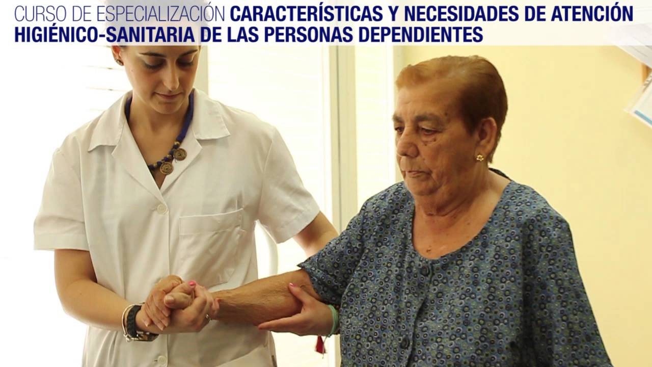 Curso de Caracter&iacute;sticas y Necesidades de Atenci&oacute;n Higi&eacute;nico Sanitaria de las Personas Dependientes
