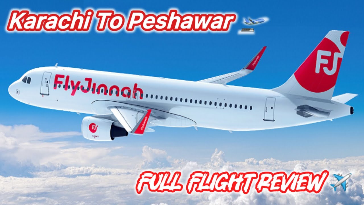 ✈️ Karachi to Peshawar By Fly Jinnah | Complete Airport Visit & Flight Experience