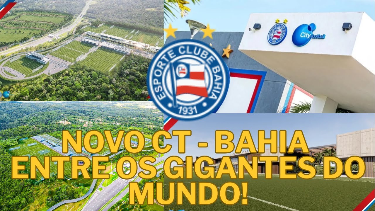 O Projeto Ambicioso para tornar o BAHIA  entre os  GIGANTES DO MUNDO!