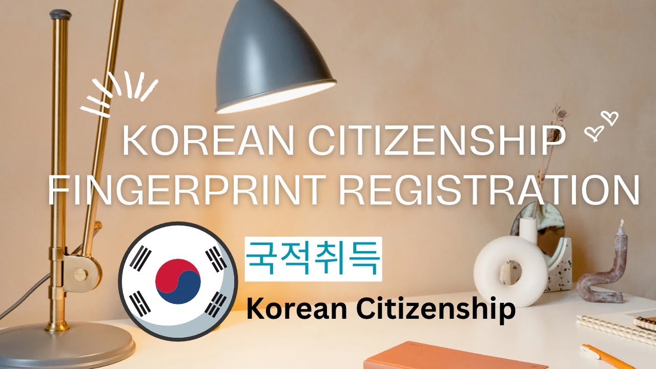 How to REGISTER FINGERPRINT and Change Name for KOREAN Citizenship #국적취득 #2024