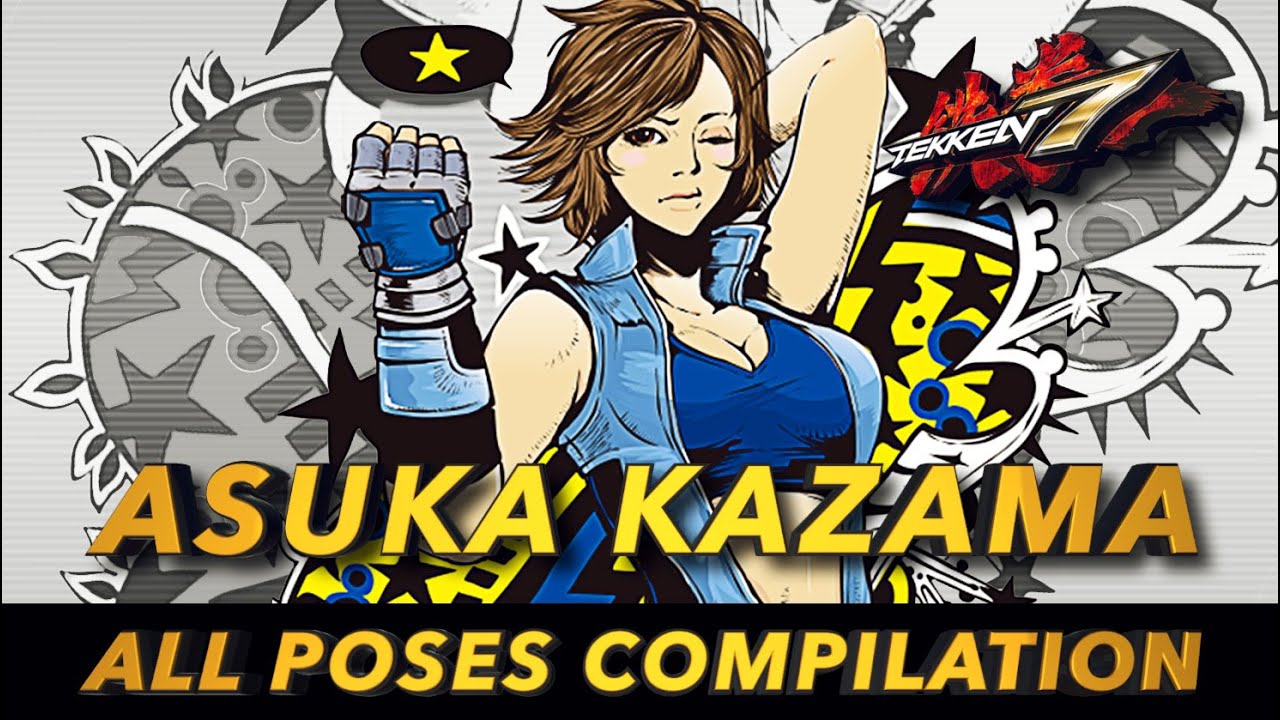 TEKKEN 7 | Asuka Kazama  - All Poses Compilation & Rage Art | 1080P 60FPS | 鉄拳7
