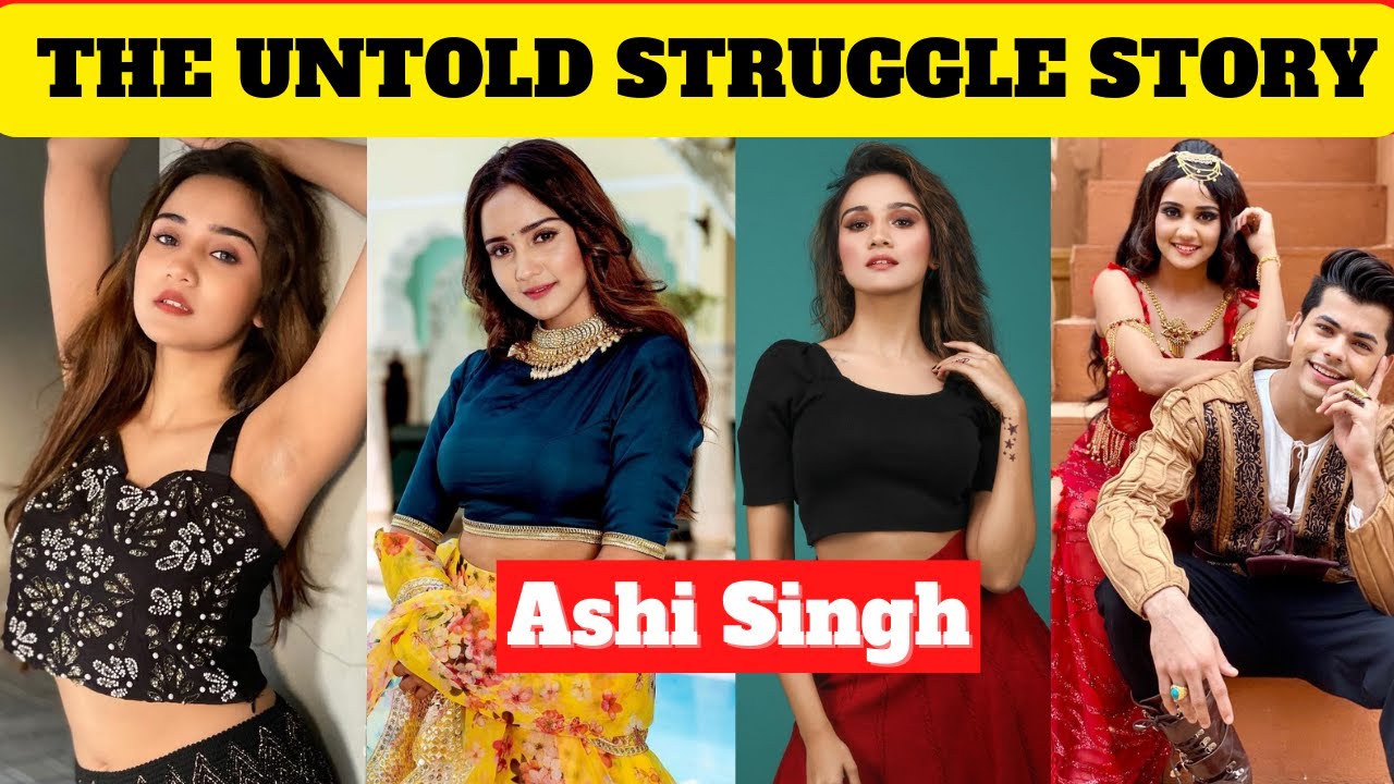 Ashi Singh Biography | Lifestyle | Age | Body Measurements | Career | Boyfriend | Income | Car