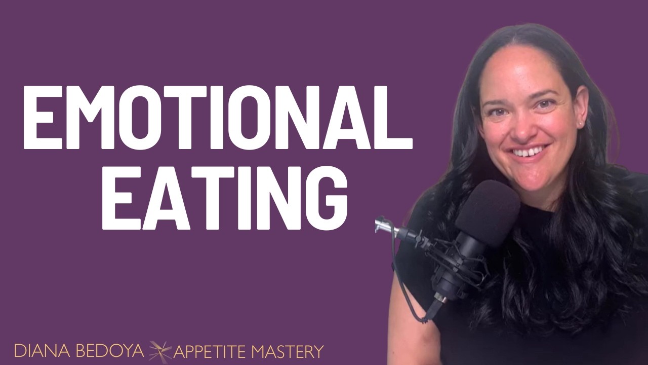 Appetite Mastery: Freedom from Emotional Eating