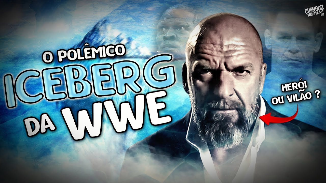 o POLÊMICO ICEBERG da WWE da TRIPLE H ERA !!!