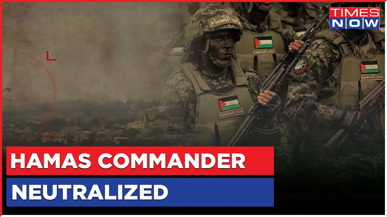 Top Hamas Commander Neutralized | Israel Hamas Conflict | Latest News Updates