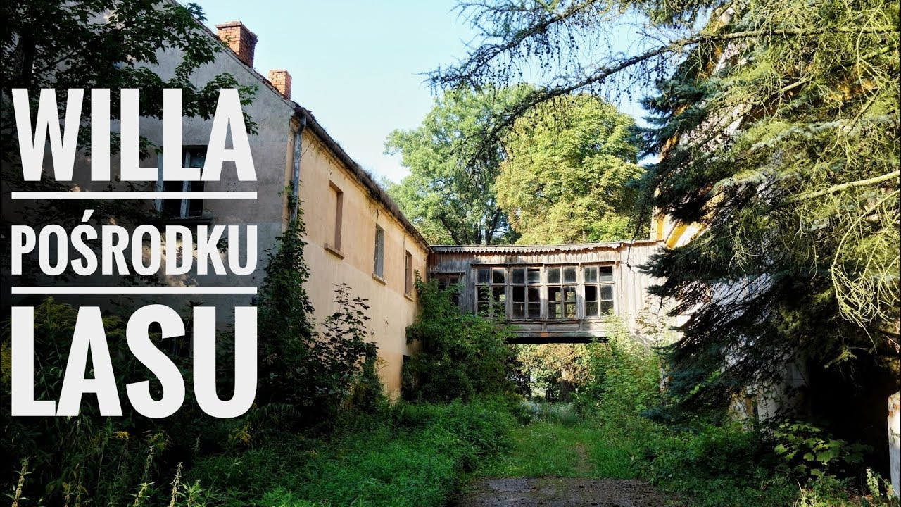 Willa Pośrodku Lasu |Urbex #167|