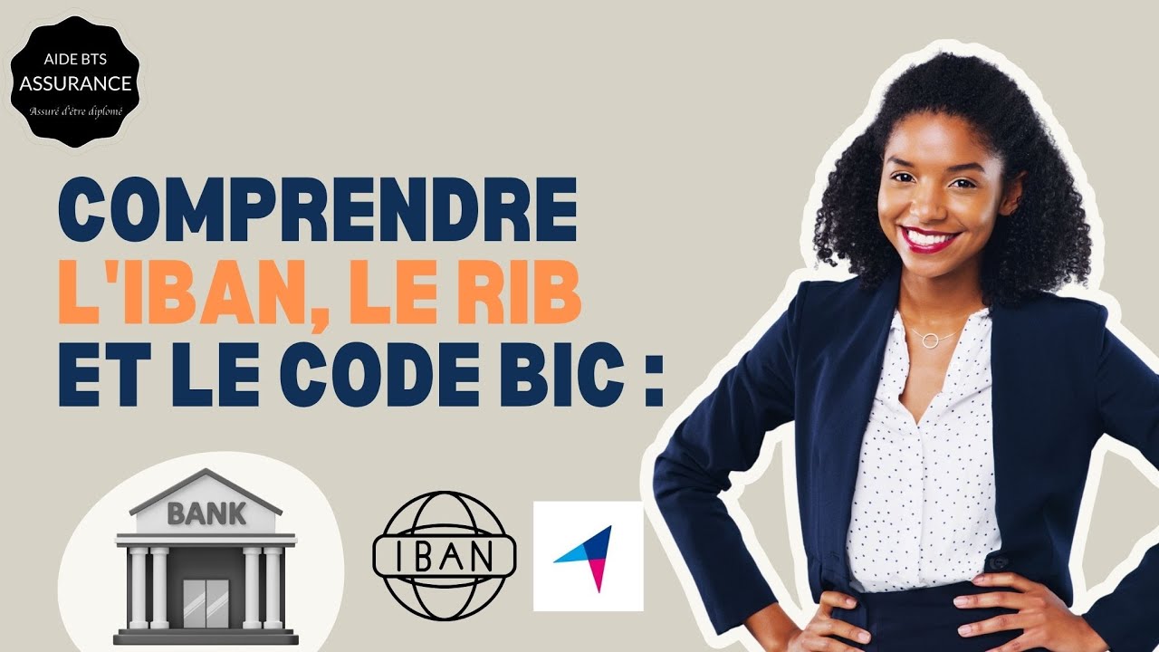 Comprendre l'IBAN, le RIB et le code BIC : d&eacute;finition et astuces pour les retrouver facilement