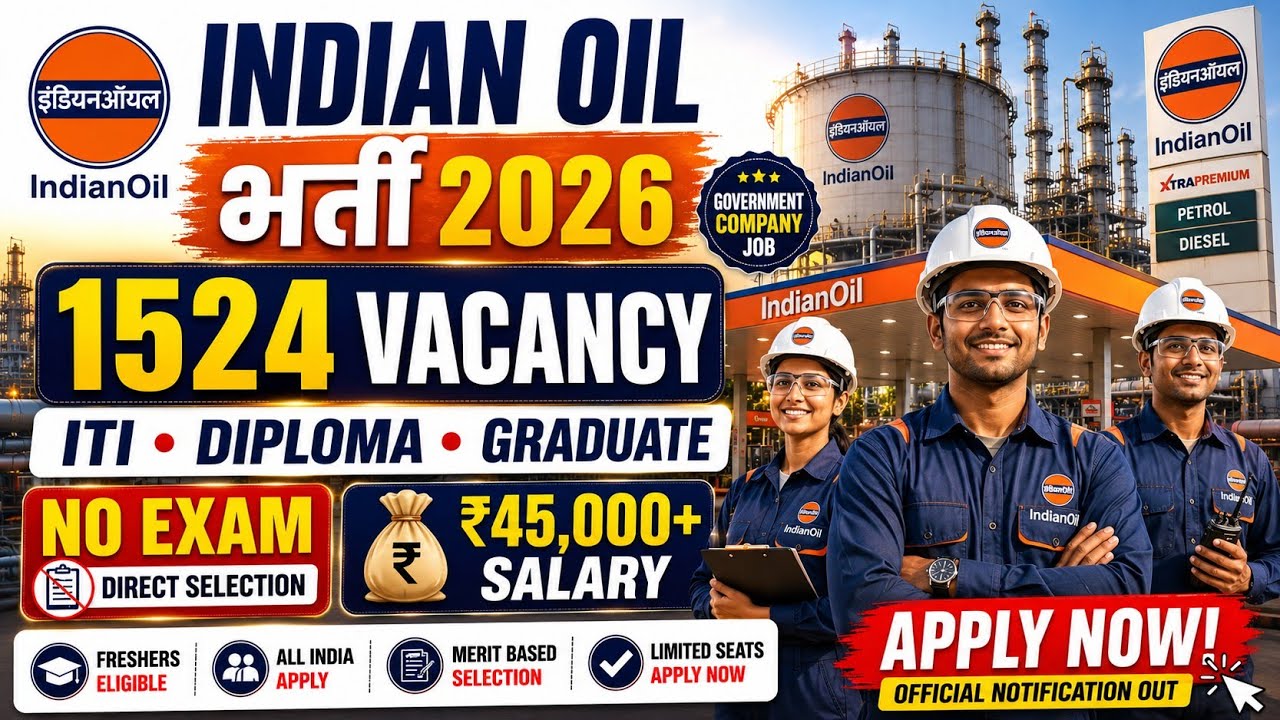 🚨Indian Oil Recruitment 2026 | 1524 Vacancies | No Exam | ITI Diploma Graduate Freshers Jobs | Ap...