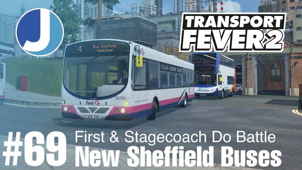 The Buses Compete In Sheffield | Transport Fever 2 | Race To The North | Episode 69