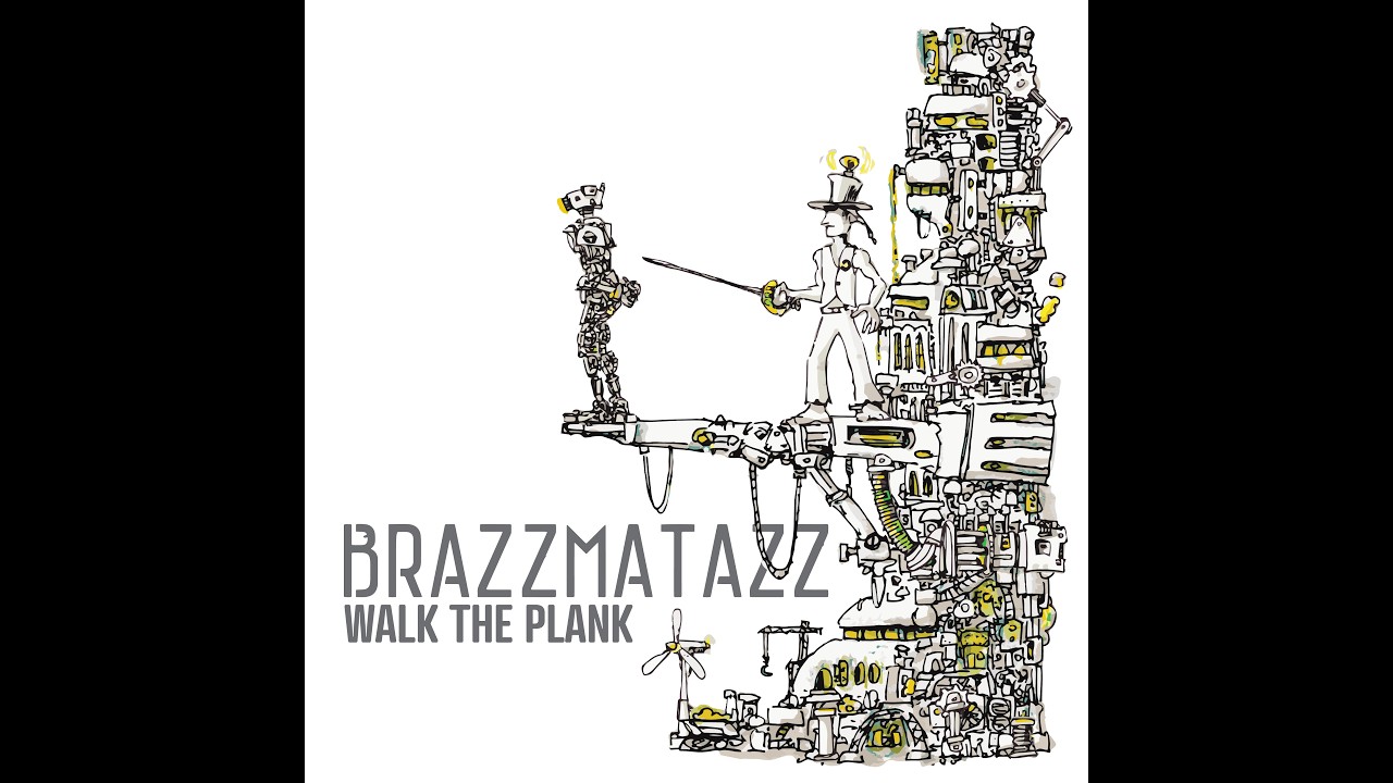 Brazzmatazz - Walk The Plank (OFFICIAL VIDEO)