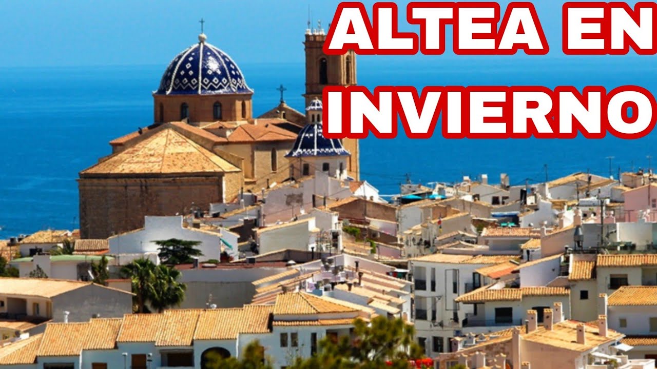 Altea - ASI son Municipios Turisticos en INVIERNO! #emigraraespaña