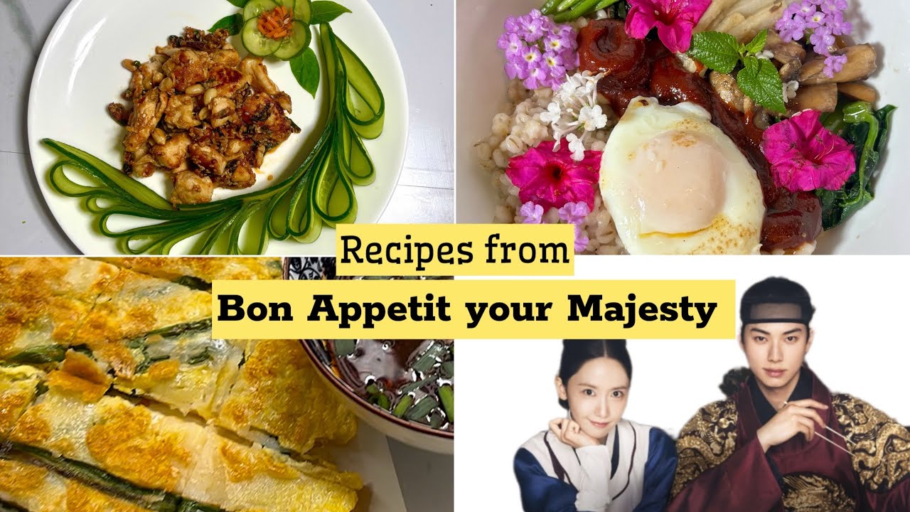 Recipes from Bon Appetit your Majesty | Detailed Recipes from K drama | Bon Appetit your Majesty | 
