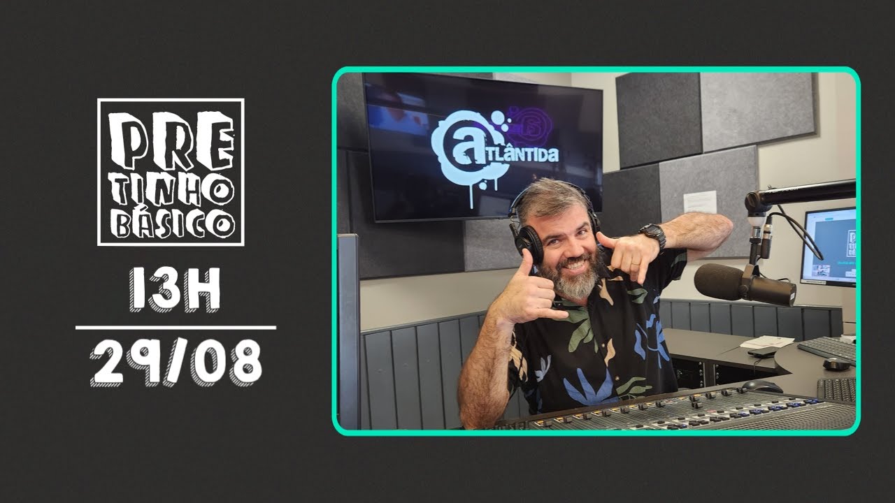 PRETINHO BÁSICO 13H AO VIVO | ATL TV | 29/08