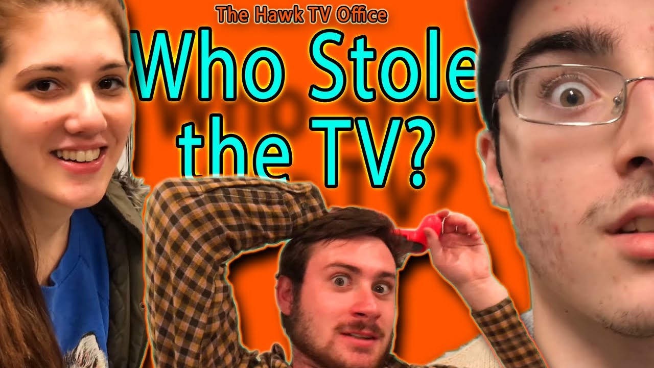 The Hawk TV Office -- Ep01: Who Stole the TV?