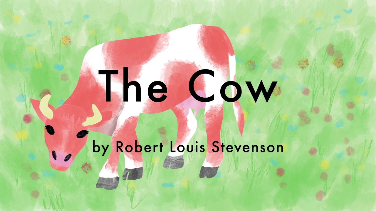 The Cow by Robert Louis Stevenson | Animated Children's Poem with Read-Along