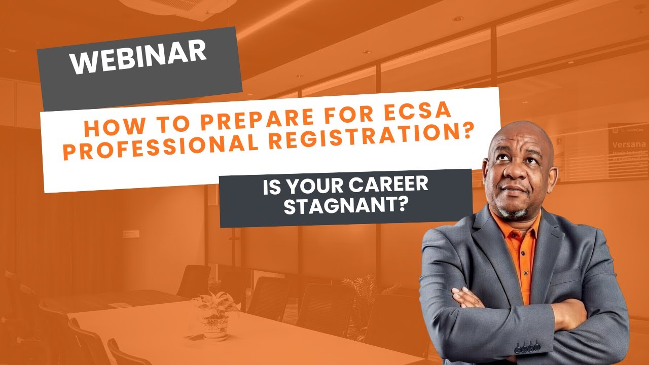 How To Prepare For ECSA Professional Registration?