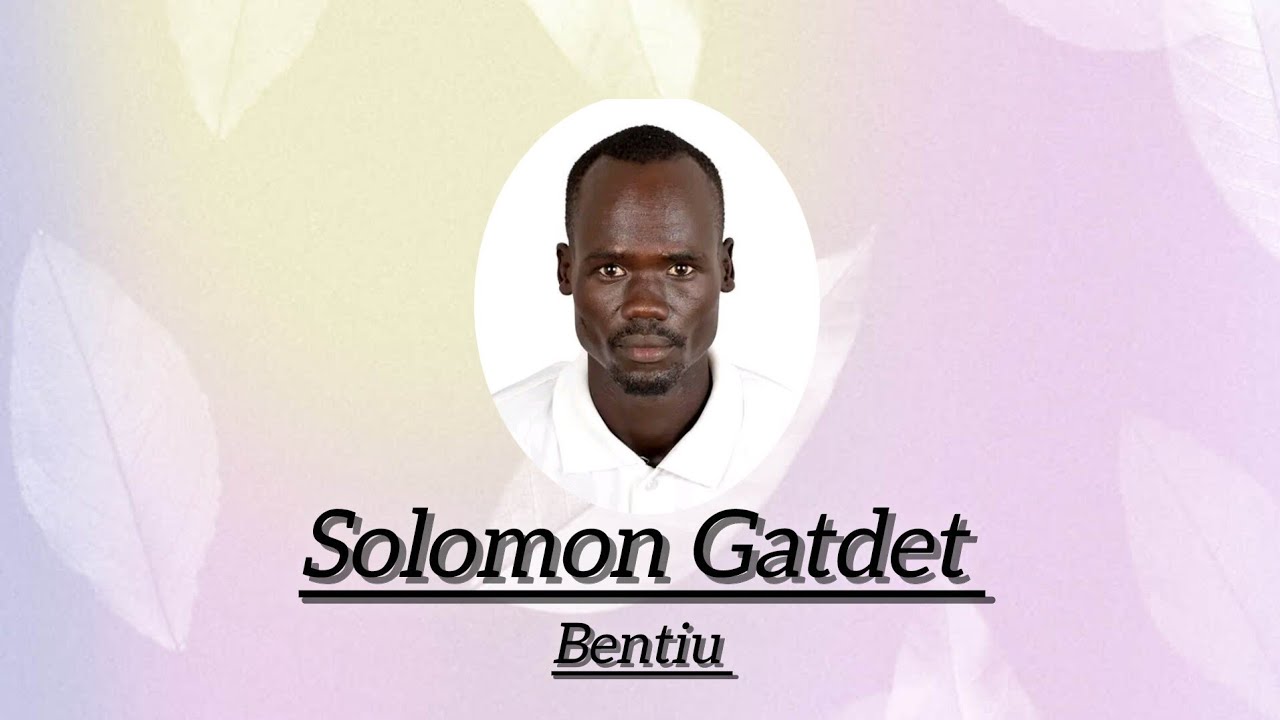 Solomon Gatdet - Bentiu Song #nuermusic #southsudanmusic 