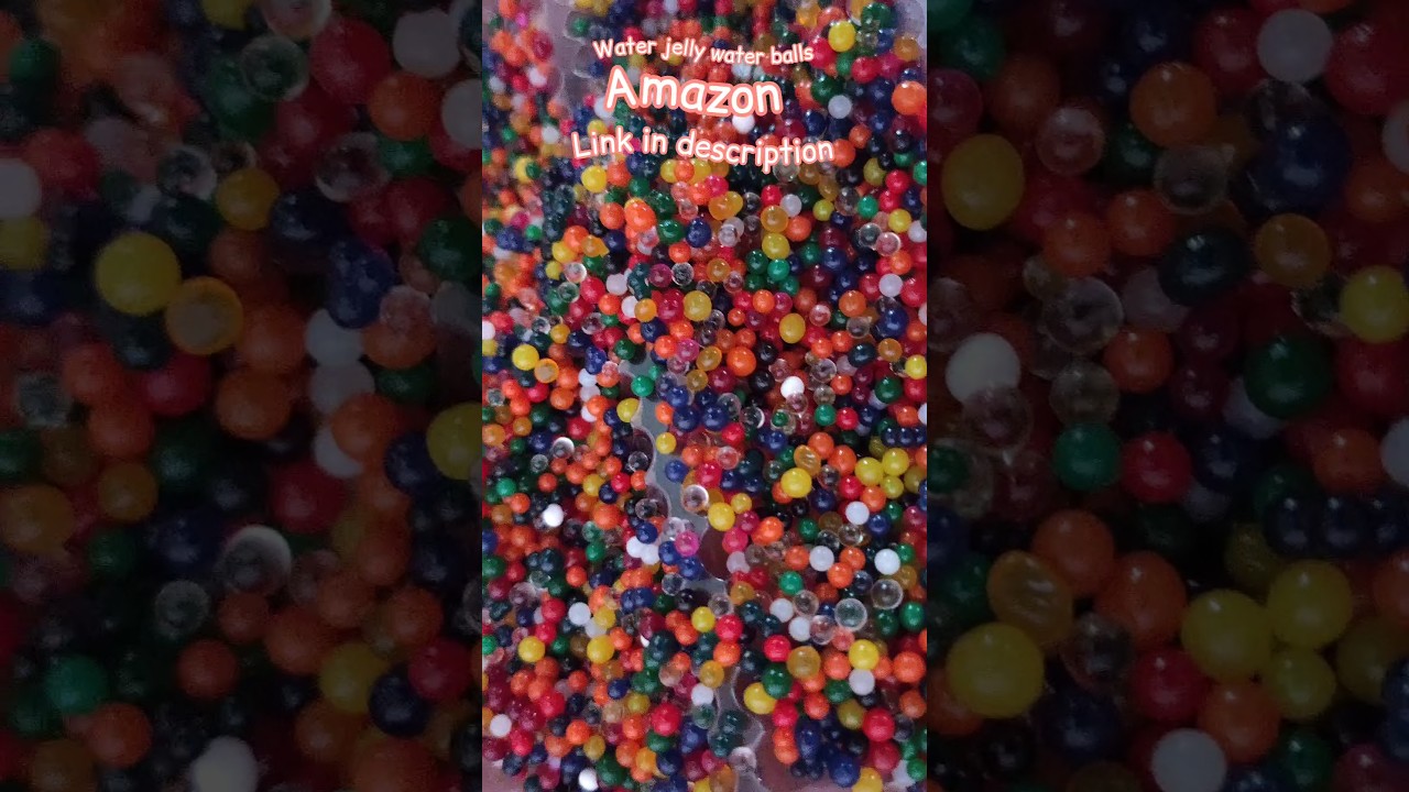 Water Jelly Balls from Amazon