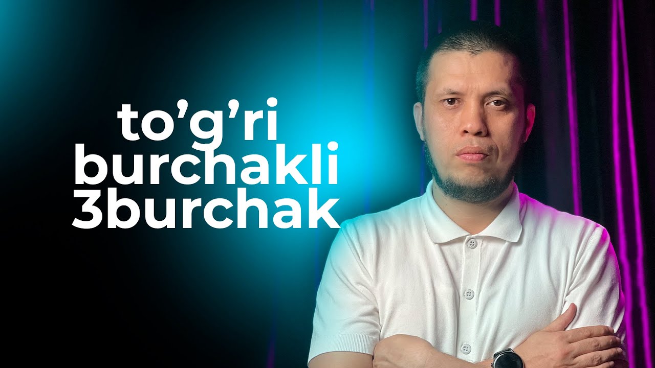 IDC GEOMETRIYA KITOBI. 5-dars. TO'G'RI BURCHAKLI UCHBURCHAK