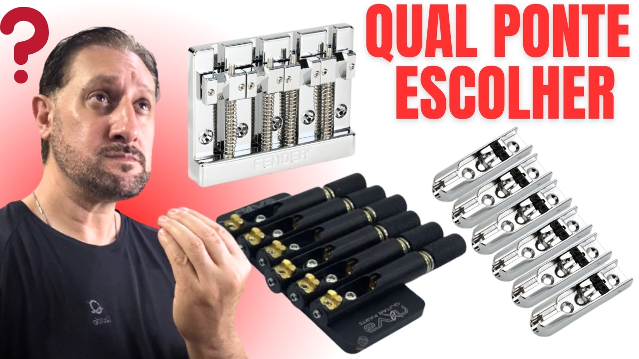 PONTES PARA SEU BAIXO - QUAL A MELHOR OPÇÃO ? ENTENDA TUDO SOBRE OS DIVERSOS TIPOS DELAS