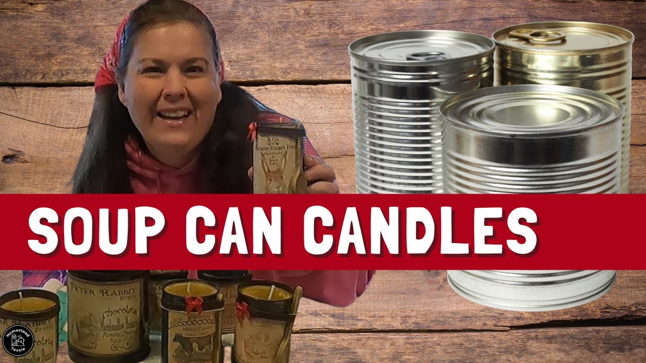 POOR Man's Soup Can CANDLES