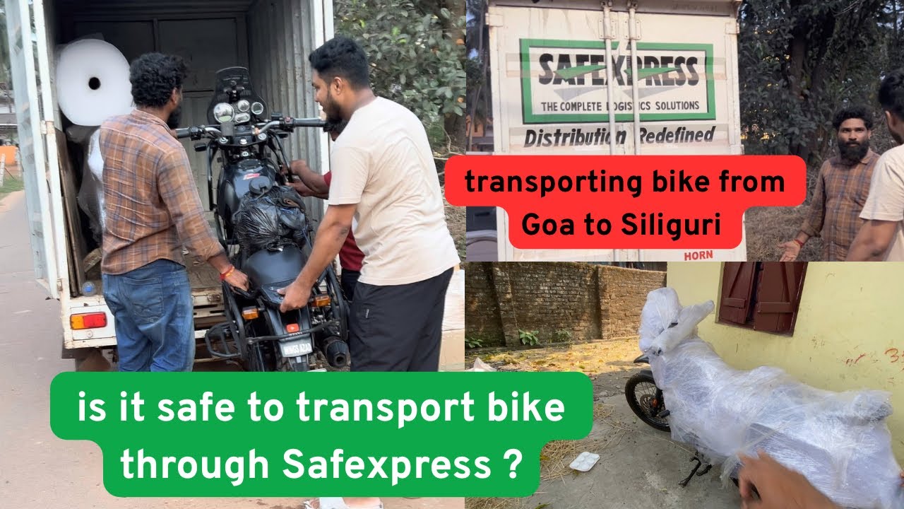 Safexpress Bike transport, is it safe ? Cost ,Risk & tips explained || from Goa to Siliguri