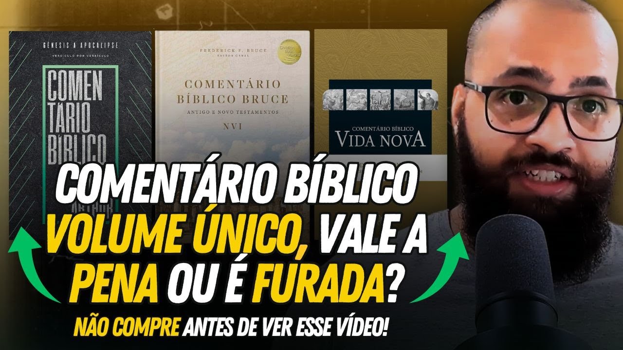 COMENTÁRIO BÍBLICO VOLUME ÚNICO: COMPENSA? QUAL É O MELHOR? (Tudo que você precisa saber...)