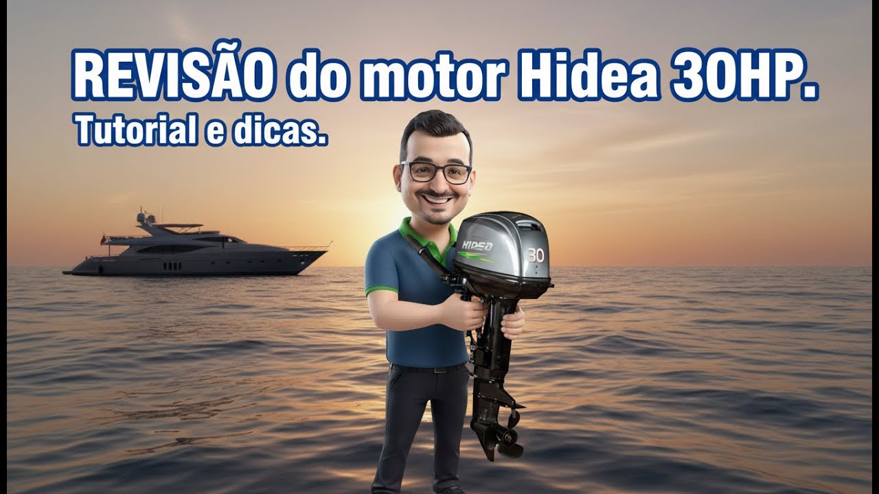 Veja como fazer REVISÃO do motor Hidea 30HP.